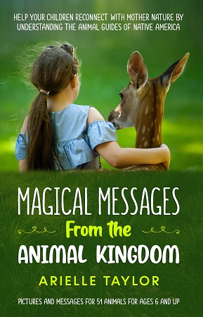 girl with arm around deer: magical messages from the animal kingdom